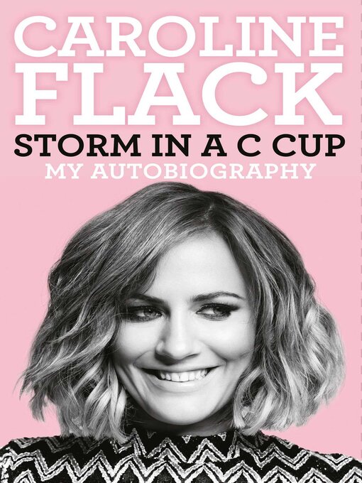 Title details for Storm in a C Cup by Caroline Flack - Wait list